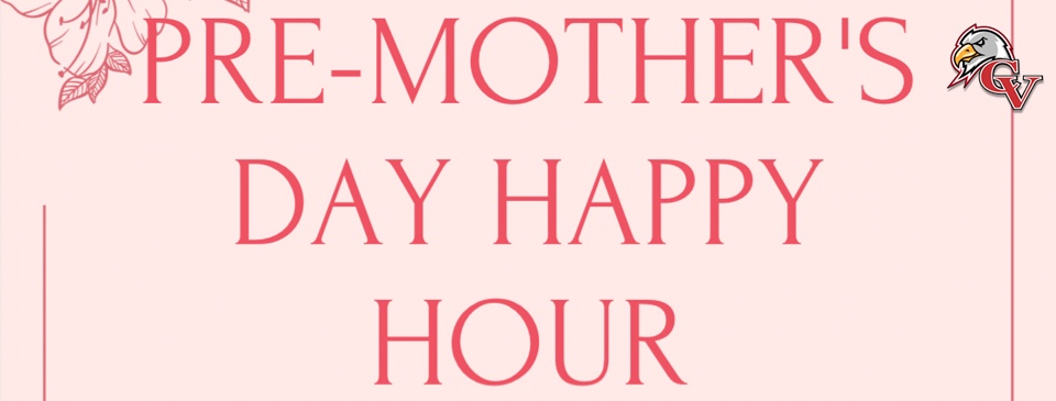 Mom's Happy Hour May 10